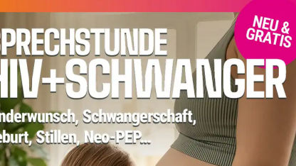 HIV und Schwangerschaft kostenlose Sprechstunde