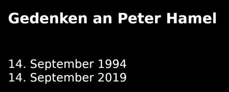 Gedenken an Peter Hamel