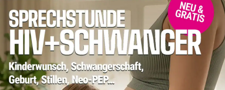 HIV und Schwangerschaft kostenlose Sprechstunde
